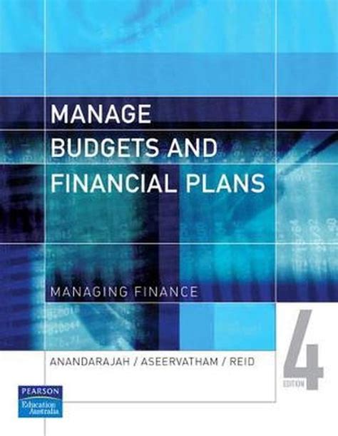MANAGE BUDGETS AND FINANCIAL PLANS 4TH EDITION Ebook Kindle Editon